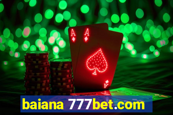 baiana 777bet.com
